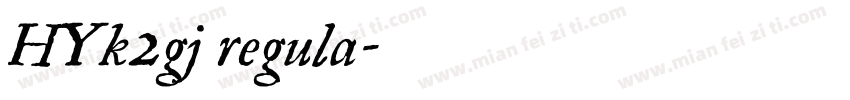 HYk2gj regula字体转换